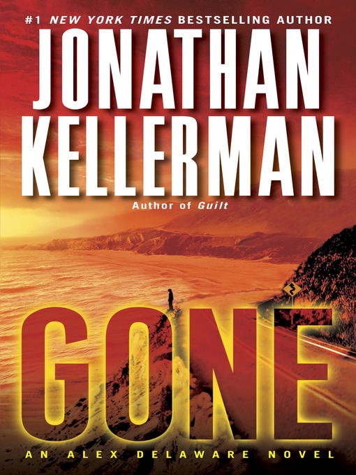 Title details for Gone by Jonathan Kellerman - Wait list